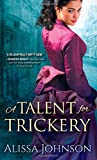 A Talent For Trickery (The Thief-Takers)