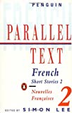 French Short Stories 2: Parallel Text (Parallel Text, Penguin) (French Edition)