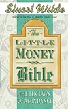 Little Money Bible: The Ten Laws Of Abundance